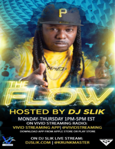 The Flow hosted by DJ Slik The Flow hosted by DJ Slik